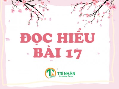 ĐỌC HIỂU BÀI 17