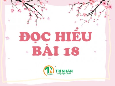 ĐỌC HIỂU BÀI 18