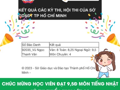 Bản tin chúc mừng: Học viên đạt 9,5đ môn tiếng Nhật kỳ thi tuyển sinh lớp 10