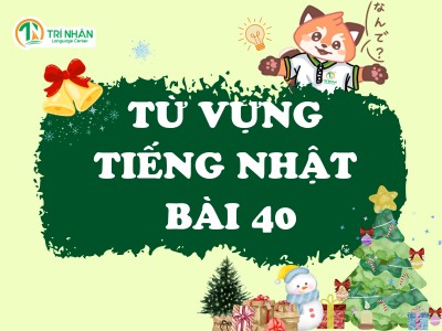 Từ vựng tiếng Nhật N4 bài 40